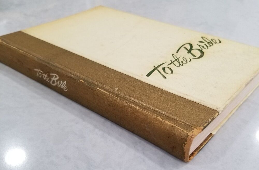 1956 To the Bride Vintage Bridal Gift Book – Mid‑Century Hardcover - Picture 3 of 11